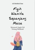 Fiqih Wanita Sepanjang Masa: Menjawab Segala Hal Tentang Muslimah