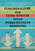 Fungsionalisme dan Teori Konflik dalam Perkembangan Sosiologi