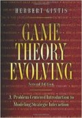 Game theory evolving: a problem-centered introduction to modeling strategic interaction