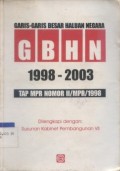 Garis-Garis Besar Haluan Negara GBHN 1998-2003 Tap MPR Nomor II/MPR/1998