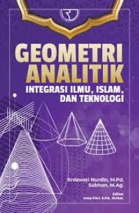 Geometri Analitik : Integrasi Ilmu, Islam , dan Teknologi