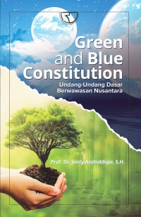 Green and blue constitution: undang-undang dasar berwawasan nusantara