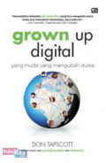 Grown up digital : yang muda yang mengubah dunia