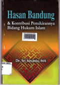 Hasan bandung dan kontribusi pemikirannya bidang hukum islam