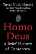 Homo Deus : A Brief History of Tomorrow