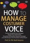 How to manage costumer voice