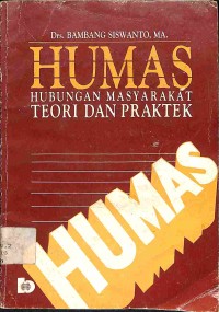 Hubungan masyarakat: teori dan praktek