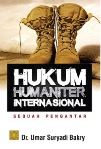 Hukum humaniter internasional: sebuah pengantar