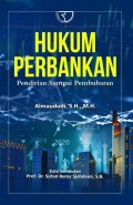 Hukum perbankan : Pendirian sampai pembubaran