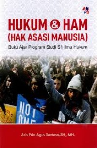 Hukum & HAM ( Hak Asasi Manusia )