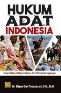 Hukum Adat Indonesia: suatu kajian kepustakaan dan perkembangannya