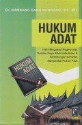 Hukum adat : hak menguasai negara atas sumber daya alam kehutanan dan perlindungan terhadap masyarakat hukum adat