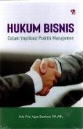 Hukum Bisnis Dalam Implikasi Manajemen