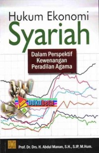 Hukum ekonomi syariah: dalam perspektif kewenangan peradilan agama