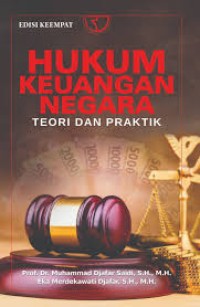Hukum Keuangan Negara : Teori dan Praktik