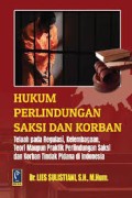 Hukum Perlindungan Saksi Dan Korban