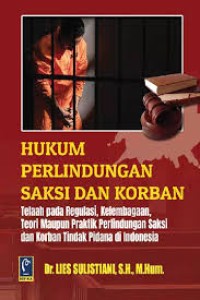 Hukum Perlindungan Saksi Dan Korban