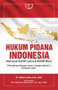 Hukum Pidana Indonesia Menurut KUHP Lama & KUHP Baru