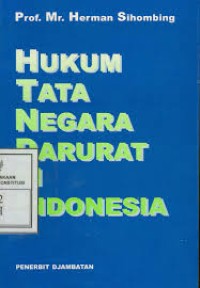 Hukum Tata Negara Darurat Di Indonesia