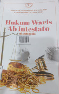 Hukum Waris Ab Intestato di Indonesia