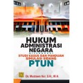 Hukum Administrasi Negara di Lengkapi Studi Kasus dan Panduan Simulasi Sidang PTUN