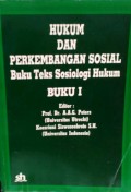 Hukum dan perkembangan sosial : buku teks sosiologi hukum , buku I