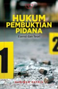 Hukum pembuktian pidana: esensi dan teori