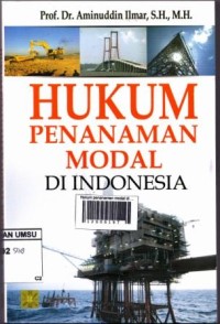 Hukum penanaman modal di Indonesia