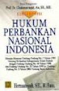 Hukum perbankan nasional Indonesia: ditinjau menurut undang-undang no. 7 tahun 1992 tentang perbankan sebagaimana telah diubah dengan undang-undang no. 10 tahun 1998, dan undang-undang no. 23 tahun 1999 jo. undang-undang no. 3 tahun 2004 tentang bank Indonesia