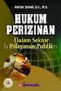 Hukum perizinan dalam sektor pelayanan publik