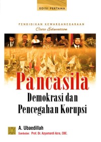 Pendidikan kewarganegaraan (civic education) pancasila, demokrasi, dan pencegahan korupsi