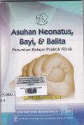 Asuhan Neonatus Bayi & Balita Penuntun belajar praktik klinik