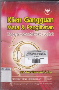 Klien gangguan mata & penglihatan 
Keperawatan Medikal - Bedah