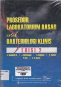 Prosedur Laboratorium Dasar untuk Bakteriologi Klinis