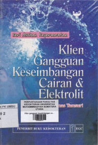 Seri Asuhan keperawatan Klien gangguan keseimbangan cairan & elektrolit