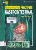 Kasus - kasus radiologi ; Pencitraaan gastrointestinal