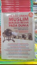 Orang-orang Muslim Berjasa Besar Pada Dunia