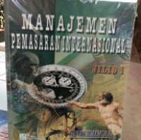 Manajemen Pemasaran Internasional Jilid 1