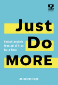 Just Do More: Empat Langkah Menjadi di Atas Rata-Rata