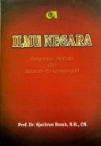 Ilmu Negara: Pengantar, Metode dan Sejarah Perkembangannya