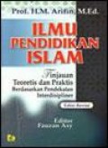 Ilmu pendidikan Islam: tinjauan teoretis dan praktis berdasarkan pendekatan interdisipliner