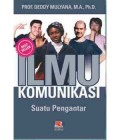 Ilmu komunikasi : suatu pengantar