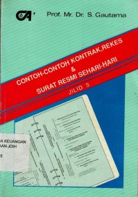 Contoh - Contoh Kontrak, Rekes & Surat Resmi Sehari-Hari Jilid 5
