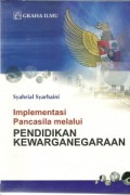 Implementasi pancasila melalui pendidikan kewarganegaraan