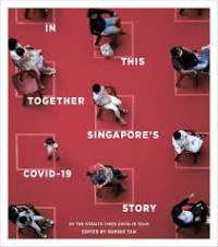 In This Together Singapore's Covid-19 Story