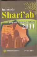 Indonesia shari'ah economic outlook (ISEO) 2011