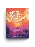 Ingatan Terakhir Gaza