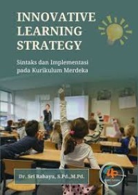 Innovative Learning Strategy: Sintaks dan Implementasi pada Kurikulum Merdeka