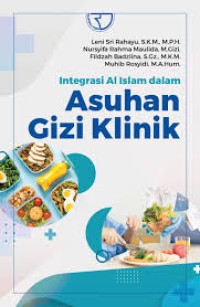 Integrasi Al-Islam dalam Asuhan Gizi Klinik