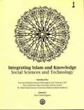 Integrating Islam and knowledge social sciences and technology